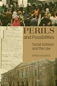 Perils and Possibilities: Social Activism and the Law (Paperback)