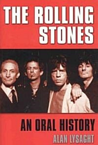 The Rolling Stones: An Oral History (Paperback, 331)