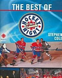The Best of Hockey Night in Canada (Hardcover)
