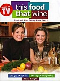 This Food, That Wine (Paperback)