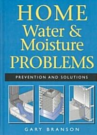 Home Water & Moisture Problems (Hardcover)