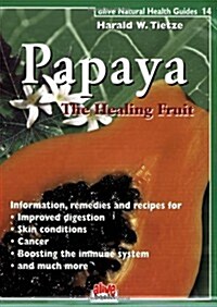 Papaya Healing Fruit (Paperback)