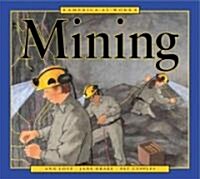 America at Work: Mining (Paperback)