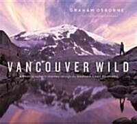 Vancouver Wild (Hardcover)