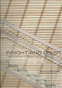 Insight and on Site: The Architecture of Diamond and Schmitt (Hardcover)