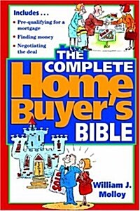 The Complete Home Buyers Bible (Paperback, 1)