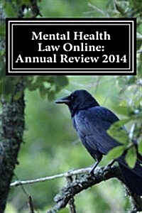 Mental Health Law Online: Annual Review 2014 (Paperback)