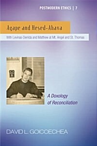 Agape and Hesed-Ahava (Paperback)