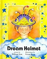 Dream Helmet (Hardcover)