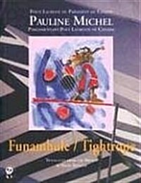 Funambule / Tightrope (Hardcover)