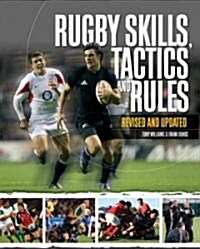 Rugby Skills, Tactics and Rules (Paperback, Revised, Updated)