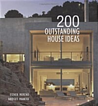 200 Outstanding House Ideas (Hardcover)