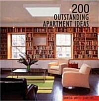 200 Outstanding Apartment Ideas (Hardcover)