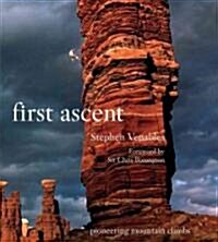 First Ascent: Pioneering Mountain Climbs (Hardcover)