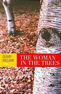 The Woman In The Trees (Paperback)