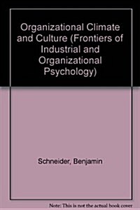 Organizational Climate and Culture (Hardcover, 1st)