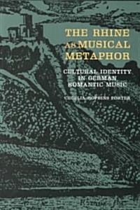 The Rhine As Musical Metaphor (Hardcover)