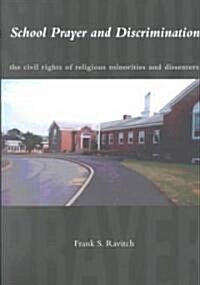 School Prayer and Discrimination (Paperback, Reprint)