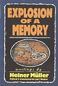 Explosion of a Memory (Paperback)
