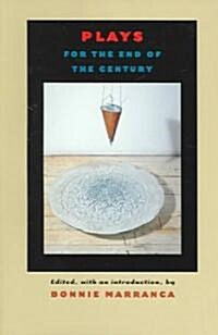 Plays for the End of the Century (Paperback)