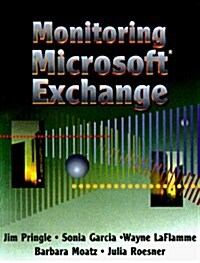 Monitoring Microsoft Exchange (Paperback)