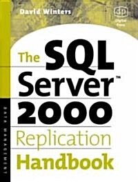 SQL Server 2000 Replication Handbook (Paperback)