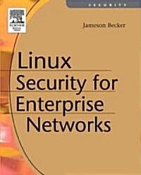 Linux Security For Large-Scale Enterprise Networks (Paperback)