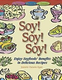 Soy! Soy! Soy! (Paperback)