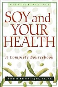 Soy and Your Health (Paperback)