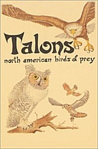 Talons: North American Birds of Prey (Paperback)