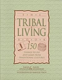Tribal Living Book (Paperback, Revised)
