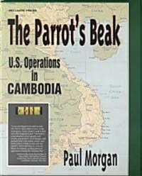 Parrots Beak: U.S. Operations in Cambodia (Paperback)
