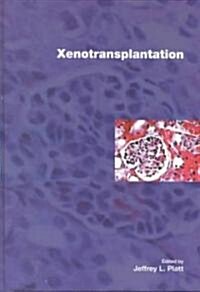 Xenotransplantation (Hardcover)