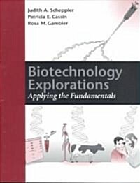 Biotechnology Explorations (Paperback)