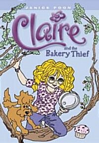 Claire and the Bakery Thief (Paperback)