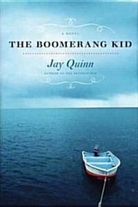 The Boomerang Kid (Hardcover)