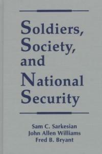 Soldiers, society, and national security