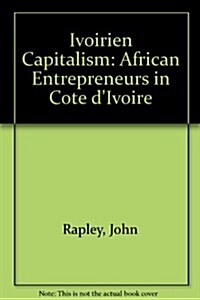 Ivoirien Capitalism (Hardcover)