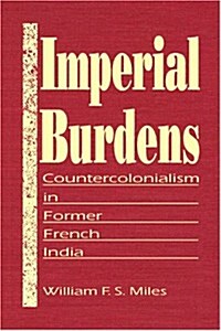 Imperial Burdens (Hardcover)