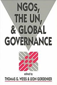 Ngos, the Un, and Global Governance (Paperback)