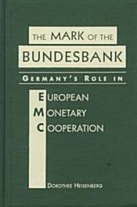 The Mark of the Bundesbank (Hardcover)