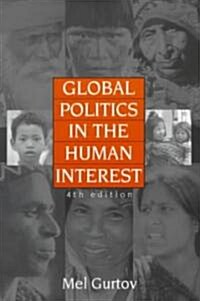 [중고] Global Politics in the Human Interest (Paperback, 4th, Subsequent)