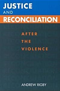 Justice and Reconciliation (Paperback)