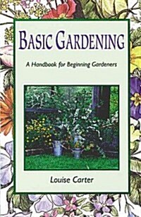 Basic Gardening (Paperback)