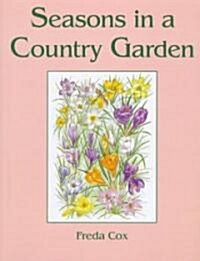 Seasons in a Country Garden (Hardcover)