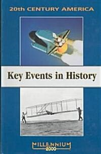 20th Century: Key Events in History (Hardcover)
