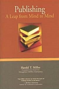Publishing: A Leap from Mind to Mind (Hardcover)