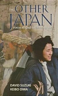 Other Japan : Voices Beyond the Mainstream (Paperback)