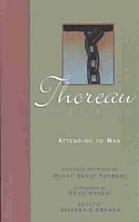 Thoreau on Freedom: Selected Writings of Henry David Thoreau (Paperback)