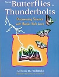 From Butterflies to Thunderbolts (Paperback)